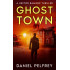 Ghost Town: A Hector Ramirez Thriller