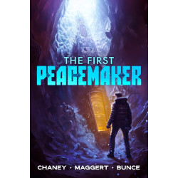 The First Peacemaker: The First Peacemaker Book 1