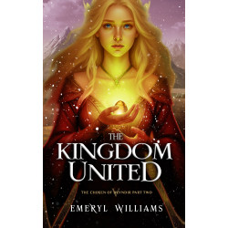 The Kingdom United: Book 5 of the Chosen of Bryndir