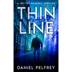 Thin Line: A Hectior Ramirez Story